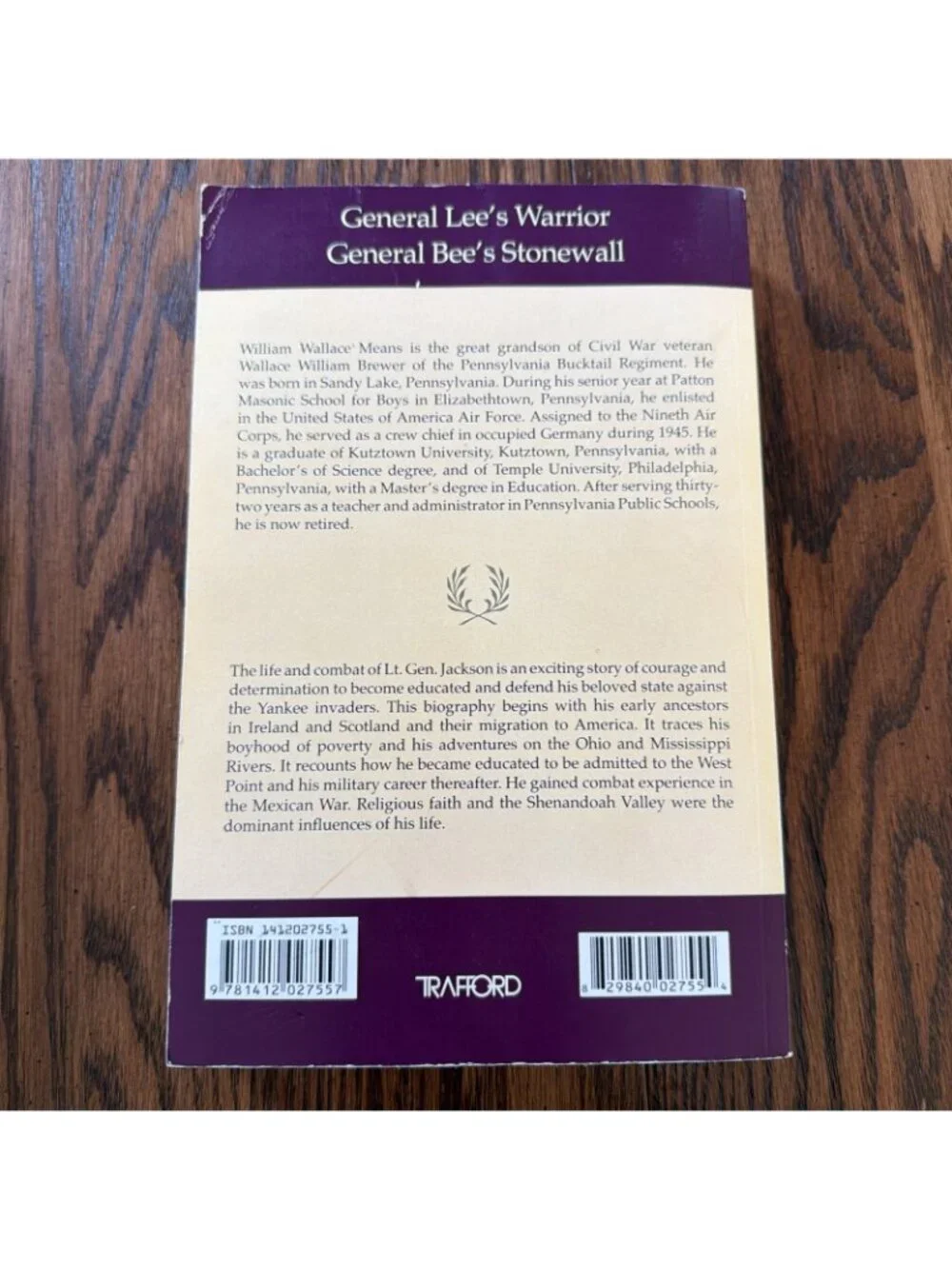 GENERAL‎ LEE'S WARRIOR, GENERAL BEE'S STONEWALL VOLUME I: A By William W. Means